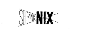 SHRINK NIX