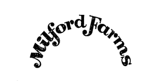 MILFORD FARMS