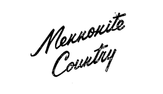 MENNONITE COUNTRY trademark