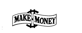 MAKE MONEY trademark