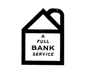 A FULL BANK SERVICE