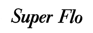 SUPER FLO trademark
