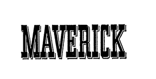 MAVERICK trademark