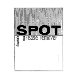 SCHALK'S SPOT GREASE REMOVER