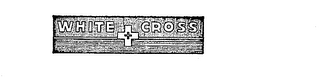 WHITE CROSS