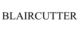 BLAIRCUTTER trademark