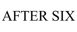 AFTER SIX trademark