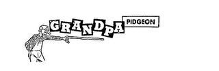 GRANDPA PIDGEON