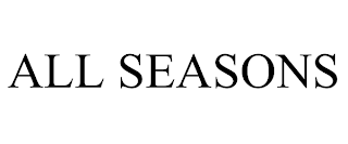 ALL SEASONS trademark