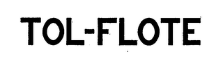 TOL-FLOTE trademark