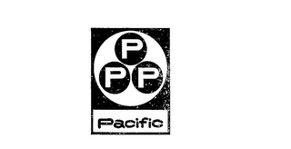 PPP PACIFIC