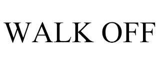 WALK OFF trademark
