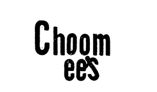 CHOOM EE'S