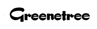 GREENETREE