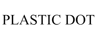 PLASTIC DOT trademark