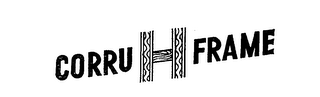 CORRU H FRAME trademark