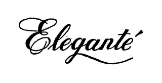 ELEGANTE trademark