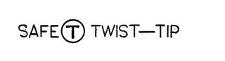 SAFE T TWIST-TIP