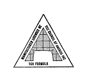 MANUFACTURER LICENSED BY TILE COUNCIL OF AMERICA INC. TCA FORMULA