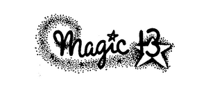 MAGIC 13