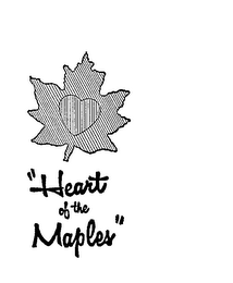 "HEART OF THE MAPLES" trademark
