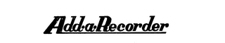 ADD.A.RECORDER