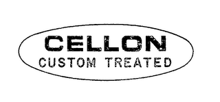 CELLON CUSTOM TREATED