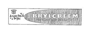 BRYLCREEM FOR SMART HAIR GROOMING A LITTLE DAB'LL DO YA!