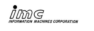 IMC INFORMATION MACHINES CORPORATION