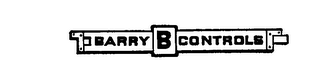 BARRY B CONTROLS
