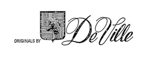 ORIGINALS BY DE VILLE