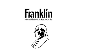 FRANKLIN MAINTENANCE PRODUCTS