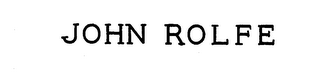 JOHN ROLFE trademark