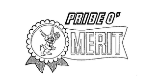 PRIDE O'MERIT