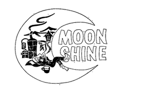 MOON SHINE