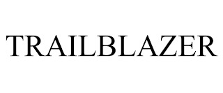 TRAILBLAZER trademark
