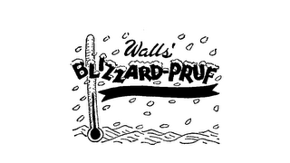 WALLS BLIZZARD PRUF