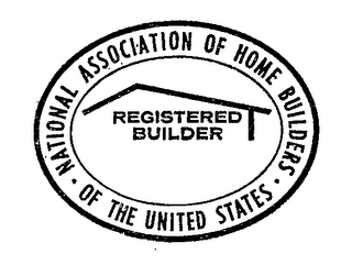 REGISTERED BUILDER NATIONAL ASSOCIATION OF HOME BUILDERS OF THE UNITED STATES