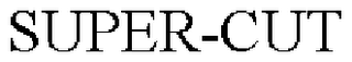 SUPER-CUT trademark