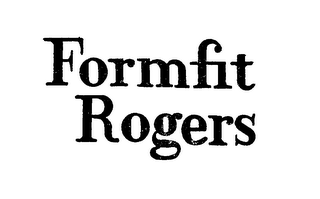 FORMFIT ROGERS