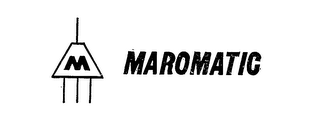 M MAROMATIC
