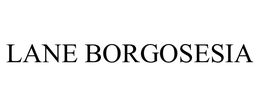 LANE BORGOSESIA trademark