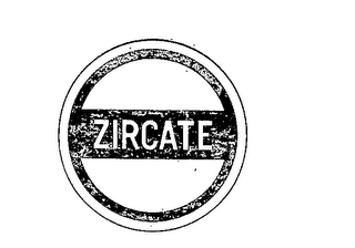 ZIRCATE trademark