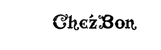 CHEZ BON trademark