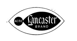 ACME LANCASTER BRAND