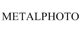 METALPHOTO trademark
