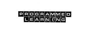 PROGRAMMED LEARNING