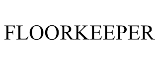 FLOORKEEPER trademark