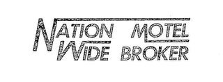 NATION MOTEL WIDE BROKER