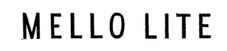 MELLO LITE trademark